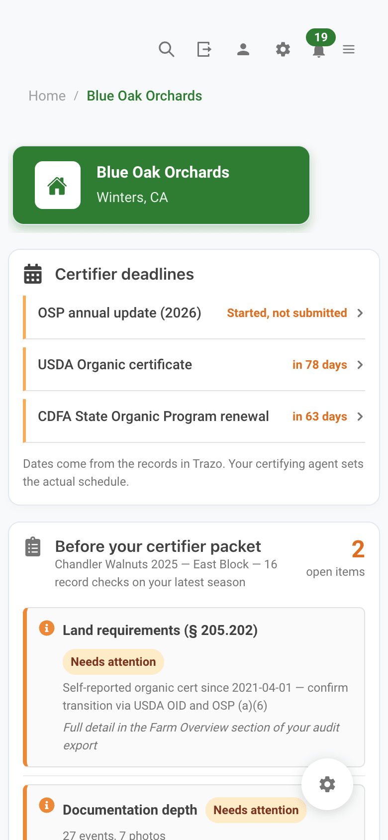 The Trazo farm home on a phone: a Certifier deadlines card listing the 2026 OSP annual update as started but not submitted, the USDA Organic certificate due in 77 days and the CDFA State Organic Program renewal in 62 days, above a card reading 16 record checks on your latest season with two open items.